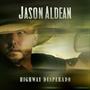 Jason Aldean -  Highway Desperado